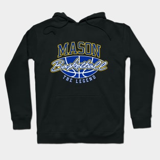 Mason Basketball The Legend Custom Player Your Name Hoodie